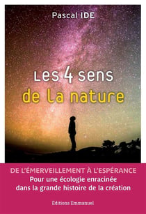 Les 4 sens de la nature - brève histoire de la création