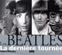 Les beatles - la dernière tournée 66-67