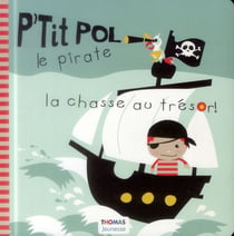 Chasse au trésor ! p'tit pol le pirate