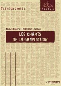 Les chants de la gravitation