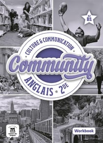 COMMUNITY ANGLAIS 2NDE (CAHIER D'EXERCICES)