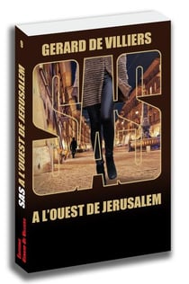SAS Tome 9 : à l'ouest de Jérusalem