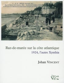 Raz-de-marée sur les côtes atlantiques - 1924, l'autre Xynthia