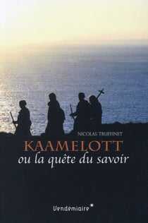 Kaamelott ou la quête du savoir