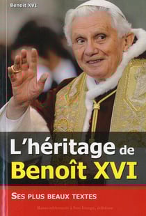L'héritage de Benoit XVI