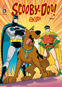 Scooby-doo & cie ! t.1