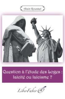 Question à l'étude des loges : laïcité ou laïcisme ?