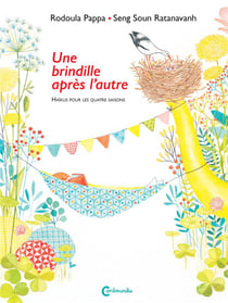 Une brindille après l'autre : haïkus pour les quatre saisons