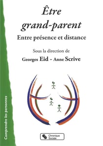 Être grand-parent - entre présence et distance