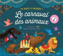 Le carnaval des animaux : en avant la musique !