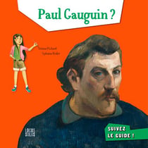 Paul Gaugin ? Suivez le guide !