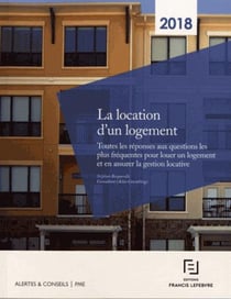 Guide pratique - la location d'un logement (édition 2018)