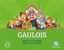 Les Gaulois : civilisation (2e édition)