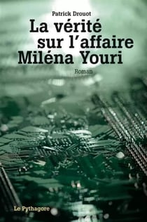 La vérité sur l'affaire miléna youri
