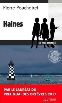Les trois Brestoises Tome 1 : haines