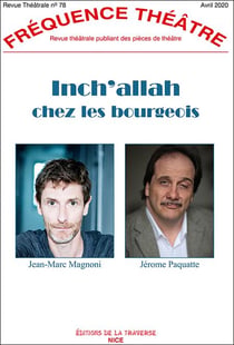 Revue fréquence théâtre Tome 78 : inch'allah chez les bourgeois