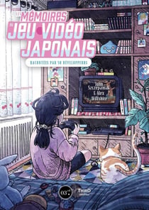 Les mémoires du jeu vidéo japonais - racontées par 50 développeurs