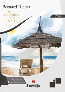 À l'ombre du bonheur