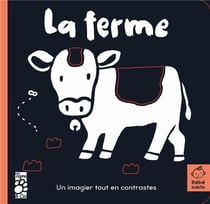 La ferme : un imagier tout en contrastes