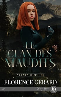 Alexia Hope Tome 2 : le clan des maudits