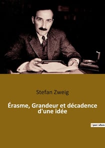 Érasme, Grandeur et décadence d'une idée