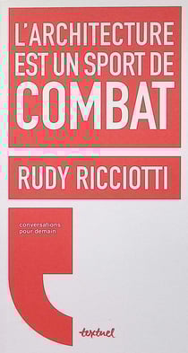 L'architecture est un sport de combat
