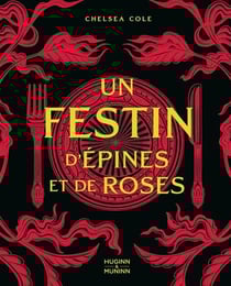 Un festin d'épines et de roses : Le livre de recettes