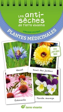 Les antisèches de Terre vivante : Plantes médicinales