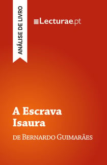A Escrava Isaura - Bernardo Guimarães (analise de livro)