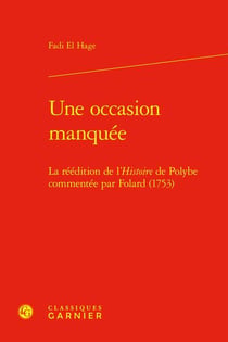 Une occasion manquée : la réédition de l'histoire de polybe commentée par Folard (1753)