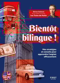 Bientôt bilingue ! mes stratégies et conseils pour apprendre l'anglais efficacement