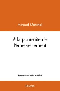 À la poursuite de l'émerveillement