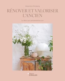 Rénover et valoriser l'ancien : La déco par petitebelette.com
