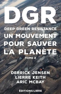 Deep green resistance Tome 2
