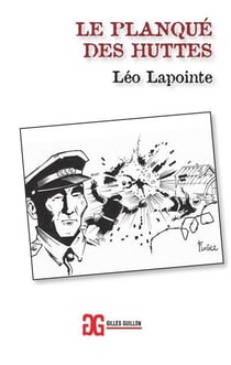 Le planqué des huttes