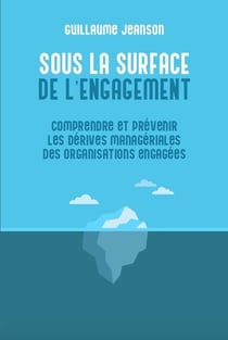 SOUS LA SURFACE DE L'ENGAGEMENT