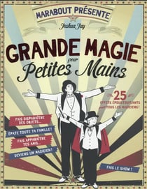 Grande magie pour petites mains