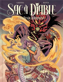 Sac à diable Tome 1 : la bruja a disparu !