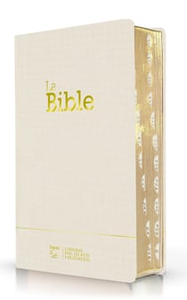 Bible Segond 21 compacte : couverture souple toile blanche, avec tranches dorées et onglets