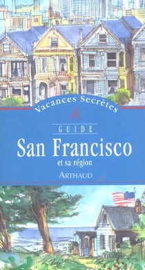 San Francisco et sa région