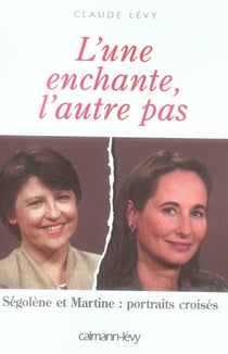 L'une enchante, l'autre pas
