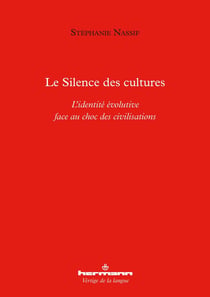 Le Silence des cultures : L'identité évolutive face au choc des civilisations