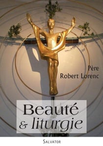 Beauté et liturgie
