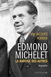 Edmond Michelet - la bonté politique