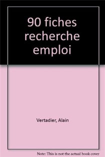 90 Fiches Recherche Emploi