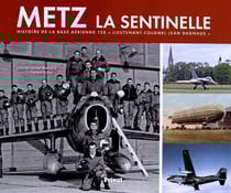 Histoire de la base aérienne 128 de Metz-Frescaty