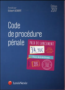 Code de procédure pénale (édition 2017)