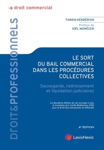 Le sort du bail commercial dans les procédures collectives (6e édition)