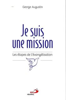 Je suis une mission - les étapes de l'évangélisation