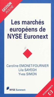 MARCHES EUROPEENS DE NYSE EURONEXT (LES)